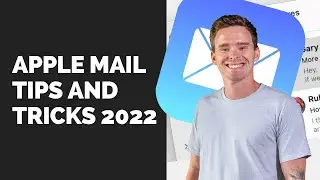 Apple Mail Tips and Tricks 2022