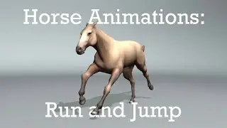 Horse Animations: Run Cycle and Jump - Maya 2019