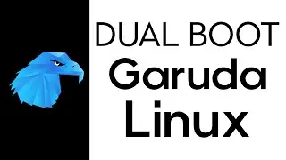 How to Dual Boot Garuda Linux with Windows 10 (UEFI/Legacy)