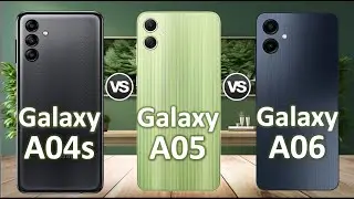 Samsung Galaxy A06 vs Samsung Galaxy A05 vs Samsung Galaxy A04s