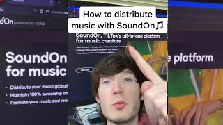 Fast and easy tutorial: How to release a song with TikTok’s SoundOn music distribution platform 🎵