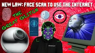 Agenda 2030 NEW LAW Mandating FACE ID On All Internet Devices World Wide