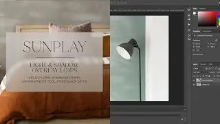 Sunplay -  Light and Shadow Overlay Loops - Tutorial