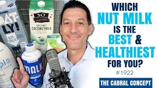 Which Nut Milk Is Best & Healthiest For You? | Cabral Concept 1922