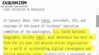 The National Geographic Society (A) (Abridged) Case Solution & Analysis Caseism.com
