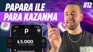 💰 PAPARA PARA KAZANMA YOLLARI #12💰 [2023] - Papara ile İnternetten Para Kazan