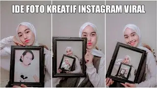 CARA BUAT FOTO KEREN DI INSTAGRAM | IDE KEREN BUAT FOTO INSTAGRAM BARU
