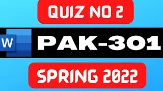 pak301 quiz 2 solution 2022 | pak301 quiz 2 2022 | pak301 quiz 2 spring 2022