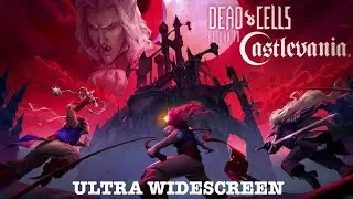 DEAD CELLS : RETURN TO CASTLEVANIA (2023) - PC Ultra Widescreen 5120x1440 32:9 (CRG9 / Odyssey G9)