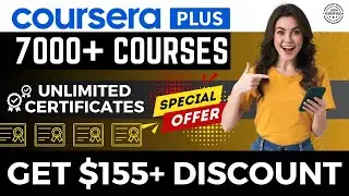 Coursera Offer ALERT 🎁 | 7000+ Courses with Certificates 🎉 | Coursera Plus Discount 2024 June