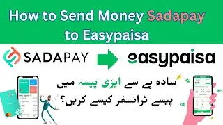 How to Send Money Sadapay to Easypaisa | How to Transfer Money from Sadapay to Easypaisa