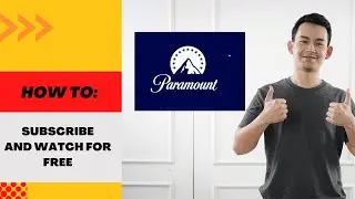 How to Sign Up and Watch Paramount+ for Free