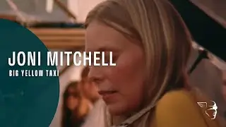 Joni Mitchell - Big Yellow Taxi (Both Sides Now: Live At The Isle Of Wight Festival 1970)