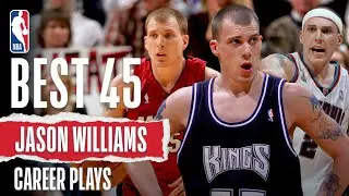 Jason Williams' 45 BEST PLAYS | #NBABDay 🎂