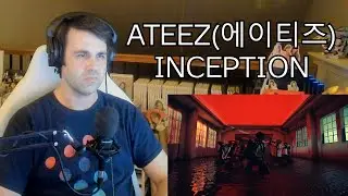 ATEEZ(에이티즈) - INCEPTION MV Reaction/Review