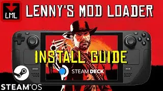 How to Install Lenny's Mod Loader (LML) for Steam Deck Red Dead Redemption 2 (RDR2) 