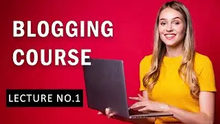 How do you start a blog and make money? Blogging Course