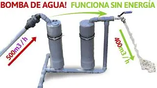 Hago una Bomba de Agua con Tubo de PVC que No Necesita Energía Eléctrica