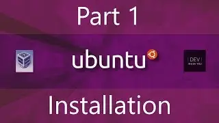 Setting up Ubuntu 16.04 in Oracle VM Virtual Box - Part 1 - Installation