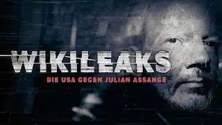 Wikileaks - Die USA gegen Julian Assange | Trailer