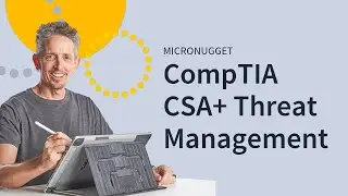 CompTIA CSA+ Threat Management