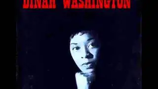 Dinah Washington - This Bitter Earth