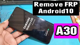 Samsung A30 Remove FRP Bypass UnlockTool 2023