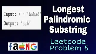 Longest Palindromic Substring | Leetcode Problem 5