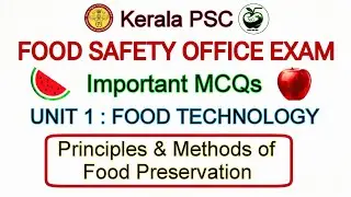 Principles & Methods of Food Preservation | Kerala PSC FSO Exam Important MCQs | Food Technology