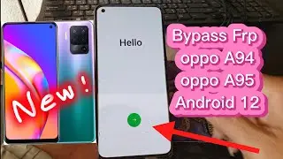 New! Oppo A94 CPH2203, A95 CPH2365  FRP Bypass Android 12 & 13 Without PC || cph2365 frp bypass