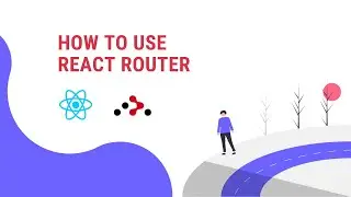 React Router Tutorial - React For Beginners