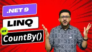 .NET 9 : New CountBy Method In LINQ