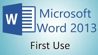 Microsoft Word 2013 Tutorial - First use