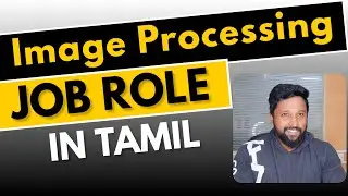 Image Processing Job role In Tamil | ECE job Role In Tamil |