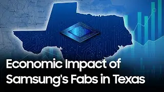 From Tech to Town: Economic Impact from Samsung's Chip Investments