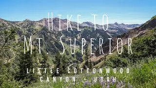 Mt Superior Hike - Little Cottonwood Canyon, Utah