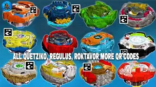 ALL QUETZIKO, RUDR, REGULUS, ROKTAVOR AND GLORY REGNAR R7 QR CODES BEYBLADE BURST APP | TOTAL BURST