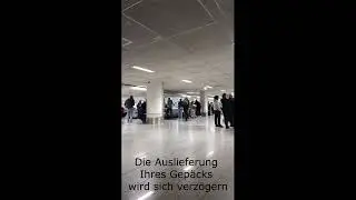 Die Gepäckausgabe verzögert sich