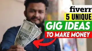 Top 5 Best Fiverr Gig Ideas to Make Money on Fiverr - Low Competition Beginner Freelance Jobs