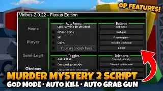 New! Fluxus Viribus 2.0.22 - Murder Mystery 2 Op Gui Script!