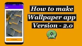 How to make a wallpaper app android studio | version 2.O