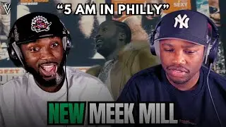 Meek Mill - 5AM IN PHILLY | FIRST REACTION