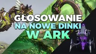 GŁOSOWANIE NA NOWEGO DINKA SPALONEJ ZIEMI! - ARK Nowości