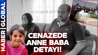 Narin'in Cenazesine Anne ve Babası Katıldı mı? Cenazede Dikkat Çeken Detay!