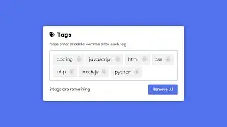 Add Tags Input Box in HTML CSS & JavaScript | Tags Input in JavaScript