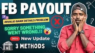 Invalid Bank Details Problem Facebook | Sorry Something Went Wrong | Tamil | 2024