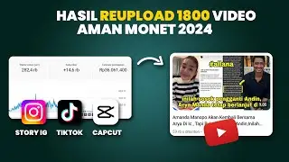 HASIL CUAN REUPLOAD 1800 KONTEN STORY ARTIS KE YOUTUBE | CARA DAPAT UANG DARI YOUTUBE 2024 TERBARU