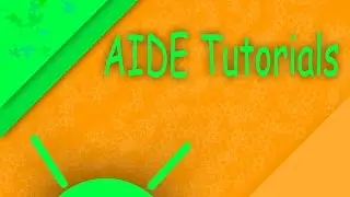 AIDE Tutorial {toast custom view}#50