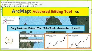 ArcMap: Advanced Editing Tools | ArcGIS Course |  20 | 