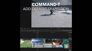 Final Cut Pro Shortcut | Command-T | Add Default Transition